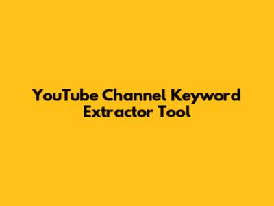 YouTube Channel Keyword Extractor Tool