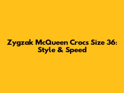 Zygzak McQueen Crocs Size 36: Style & Speed